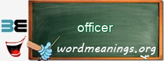 WordMeaning blackboard for officer